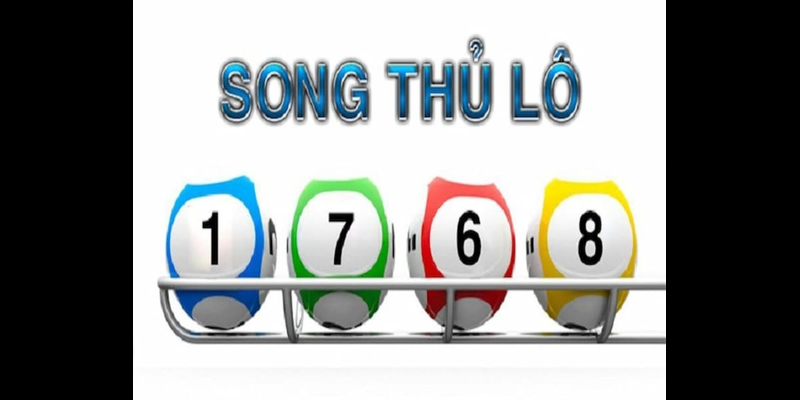 Khái niệm về lô song thủ là gì